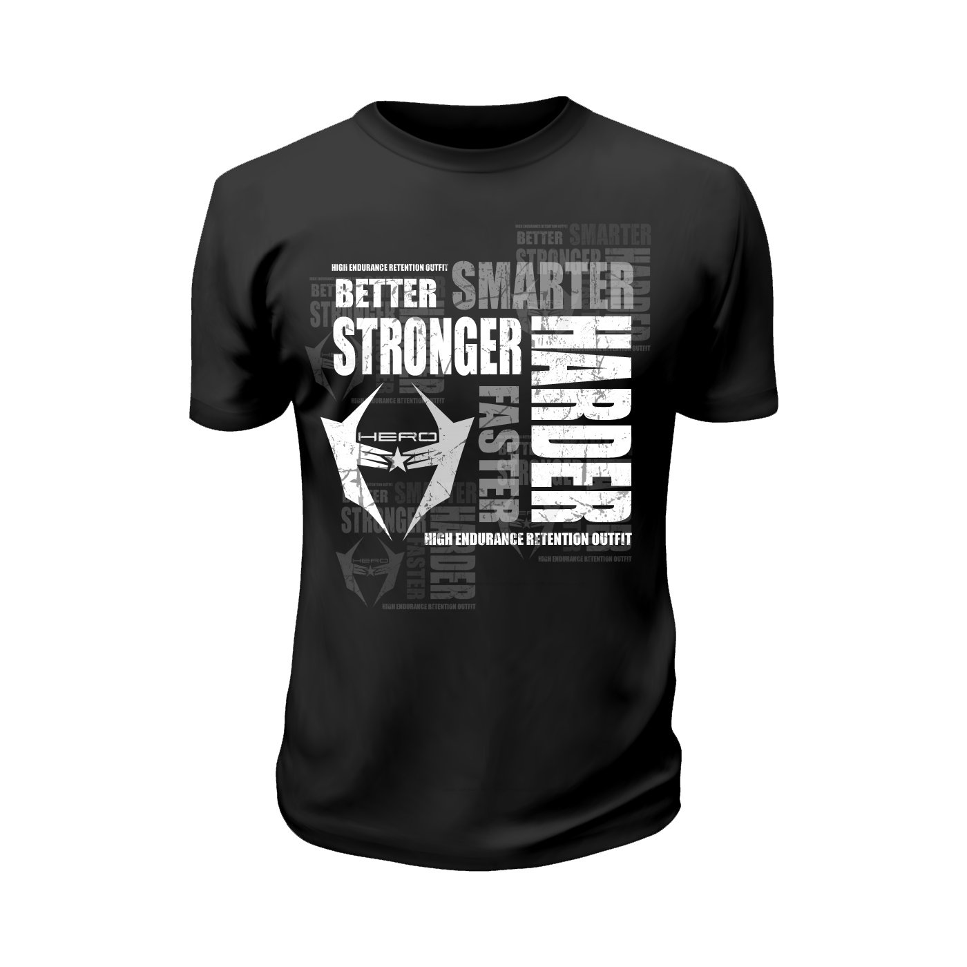 H.E.R.O Tee Better Stronger Harder Faster